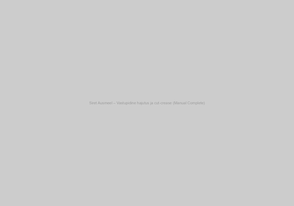 Siret Ausmeel – Vastupidine hajutus ja cut-crease (Manual Complete)